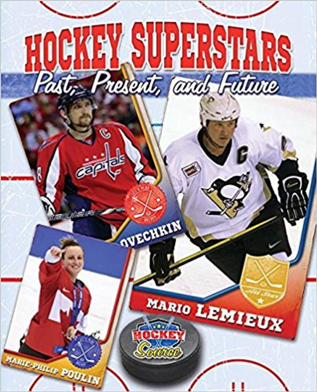 Hockey Superstars: Past, Present, and Future (Paperback) by Jennifer Rivkin