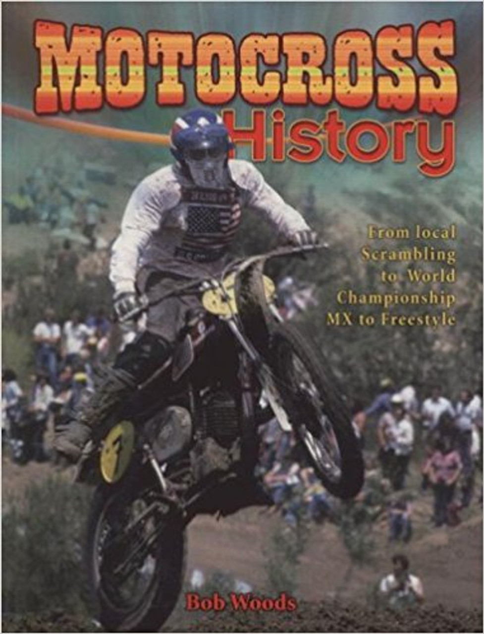 Motocross History (Paperback) by Bob Woods