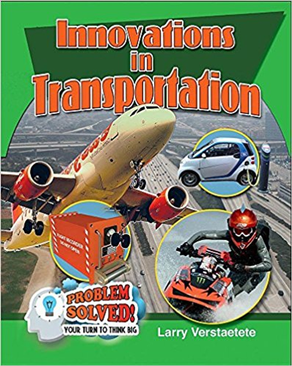 Innovations in Transportation by Larry Verstraete