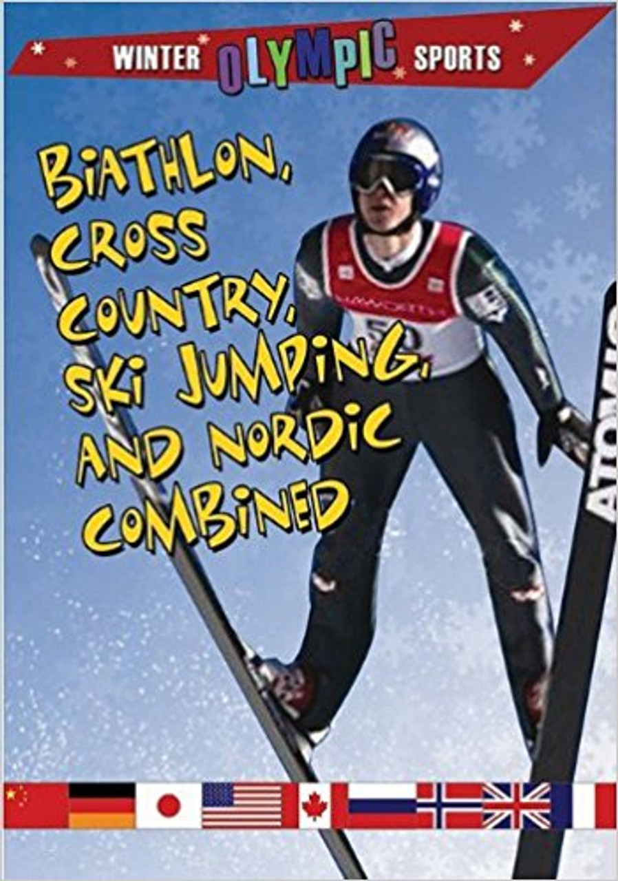 Biathalon, Cross Country, Ski Jumping, and Nordic Combined by Kylie Burns