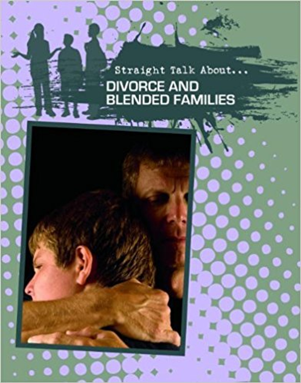 Divorce and Blended Families (Paperback) by Carrie Iorizzo