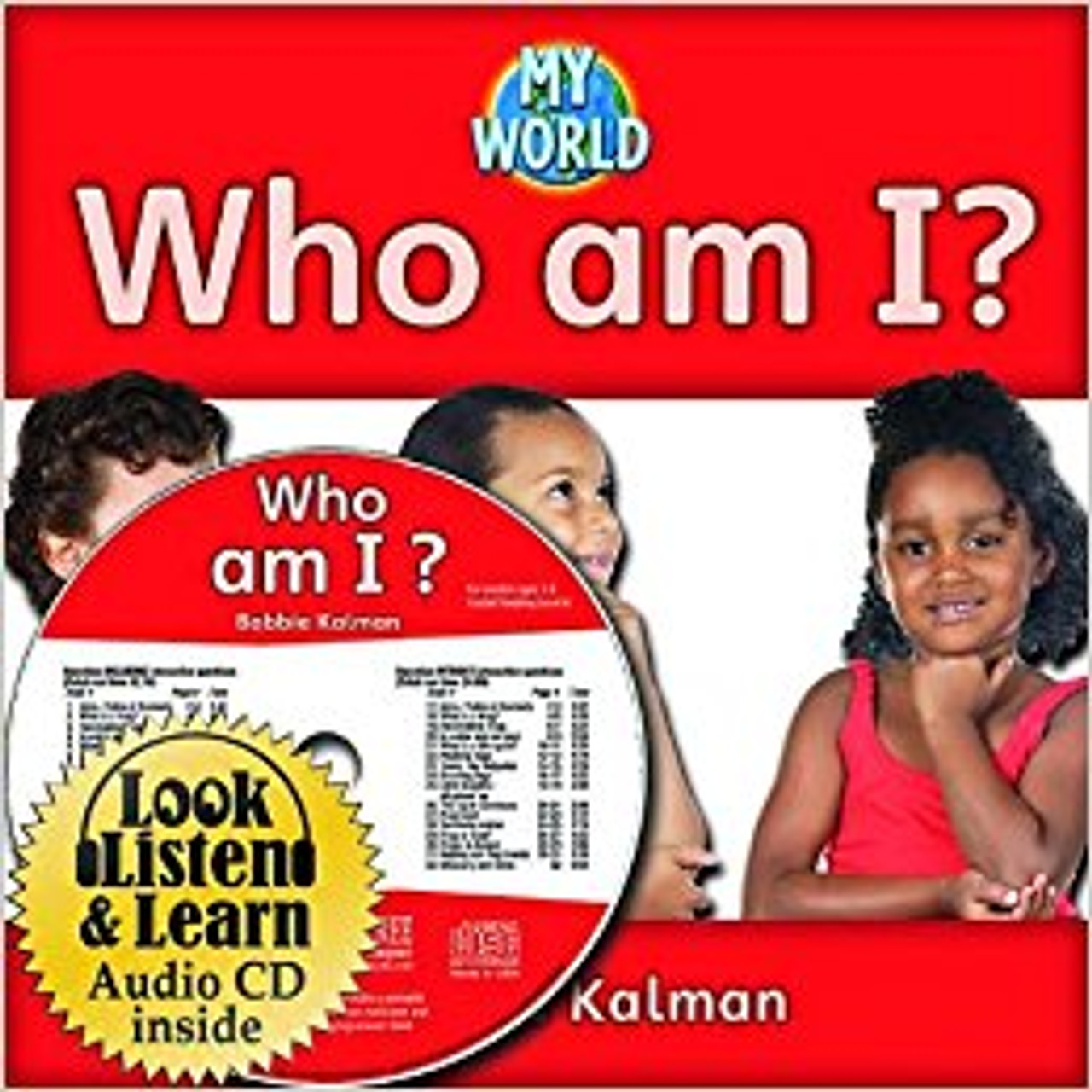 Who Am I? with CD by Bobbie Kalman