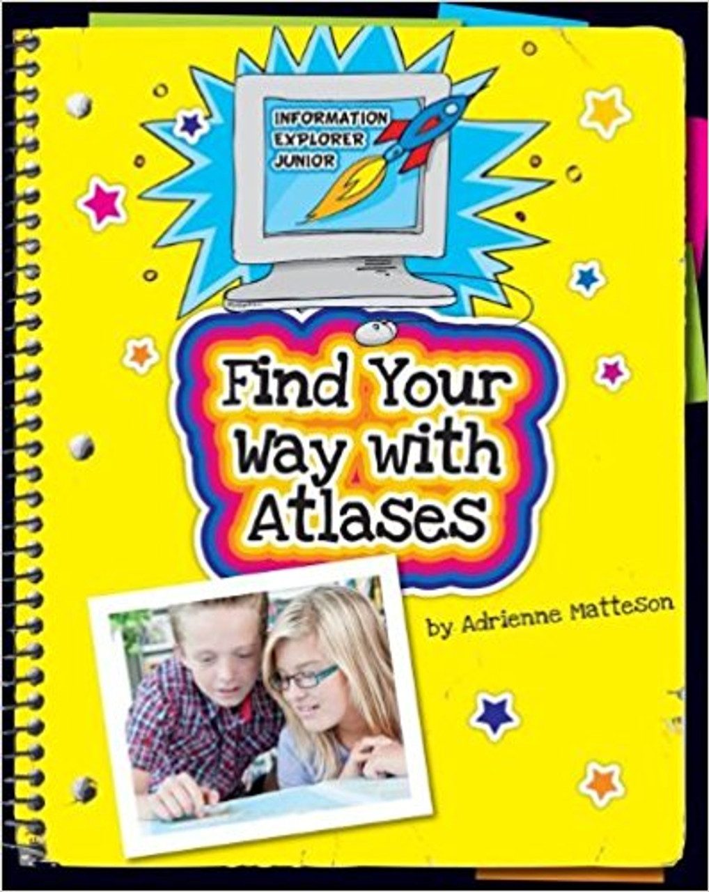 Find Your Way with Atlases by Adrienne Matteson