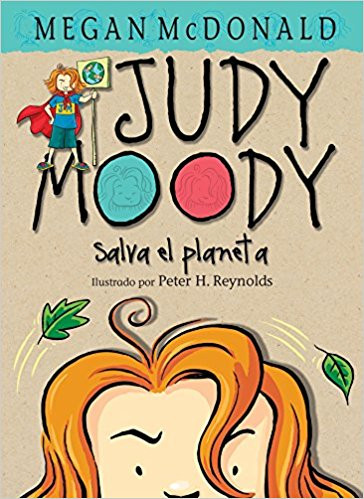 Judy Moody Salva El Planeta! by Megan McDonald