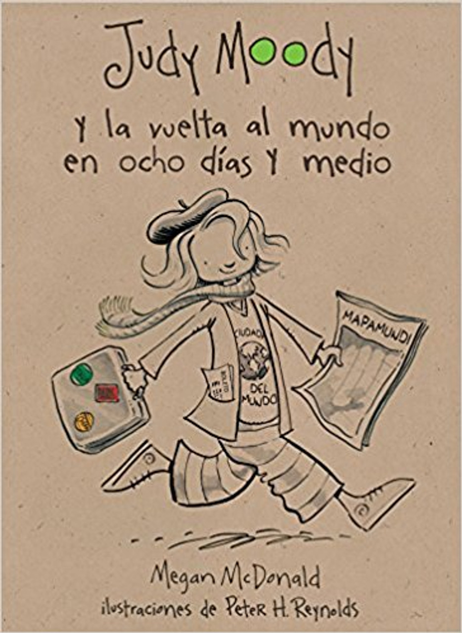 Judy Moody y la Vuelta al Mundo en Ocho Dias y Medio by Megan McDonald