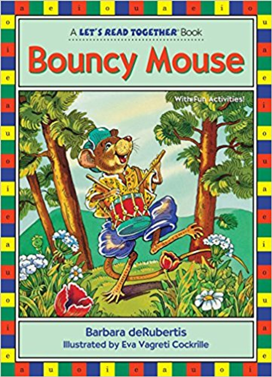 Bouncy Mouse by Barbara deRubertis