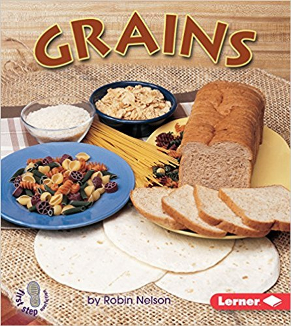 Grains by Robin Nelson