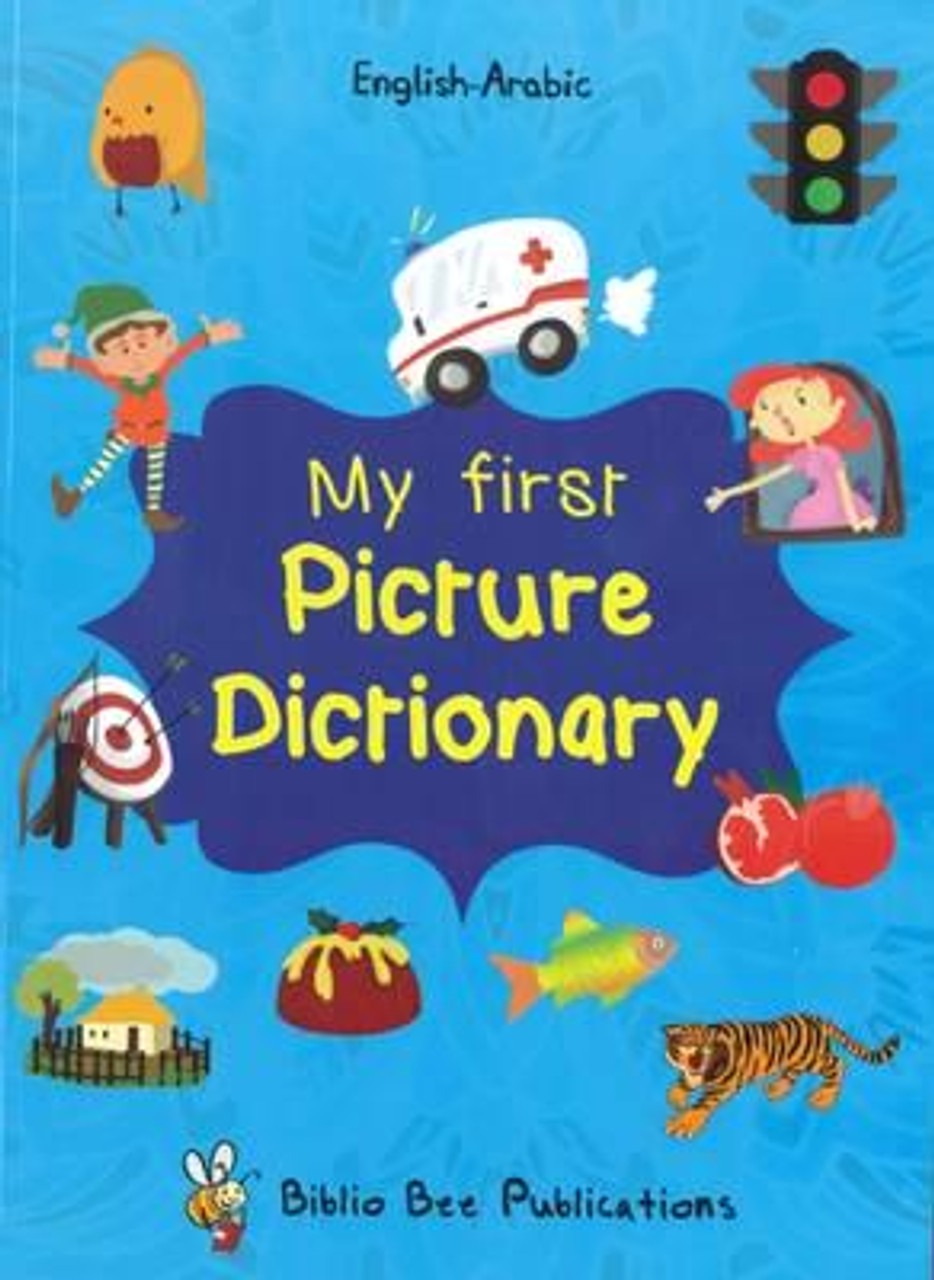 My first Picture Dictionary (Arabic) by