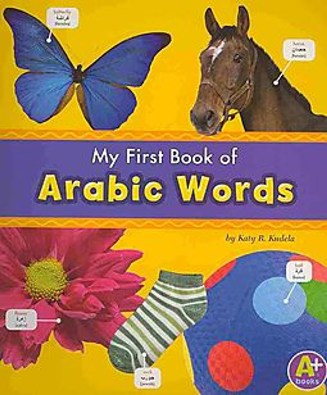 My First Book of Arabic Words (Arabic) by Katy R Kudela
