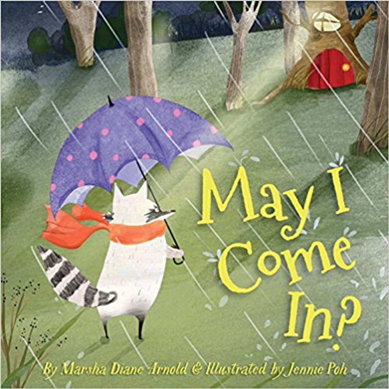 May I Come In? by Marsha Diane Arnold