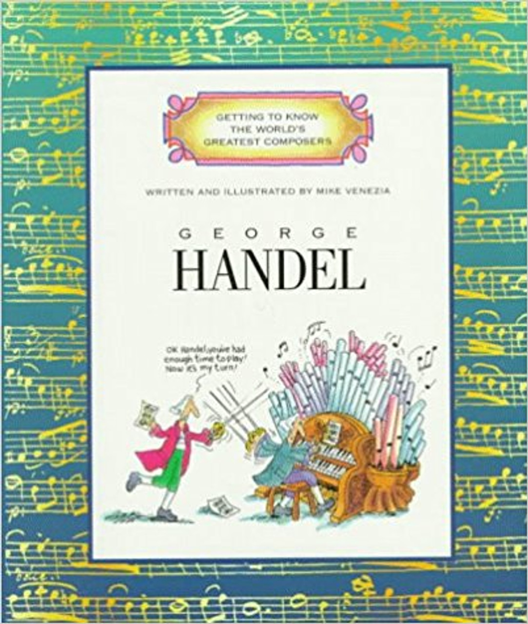 George Handel by Mike Venezia