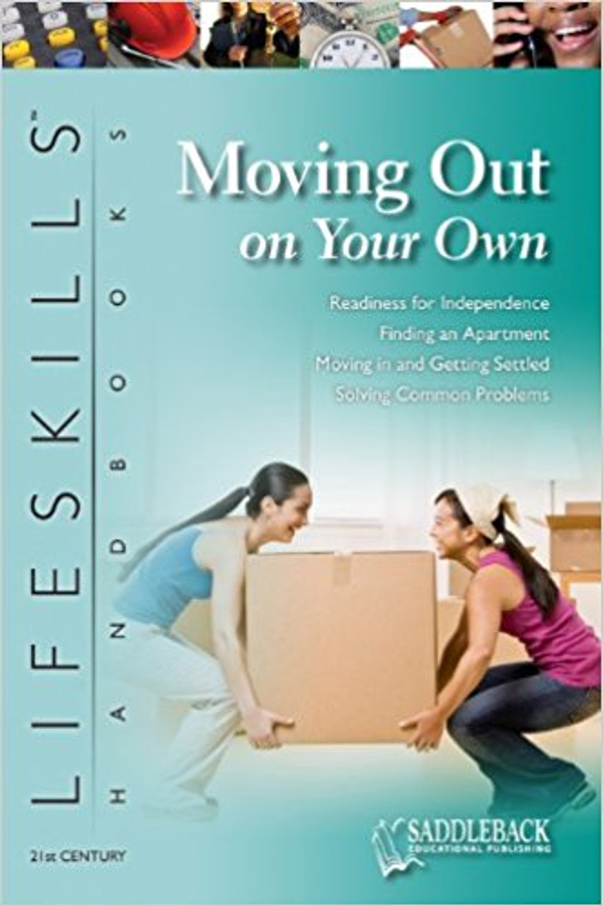 Moving Out on Your Own Student Worktext (21st Century Lifeskills)