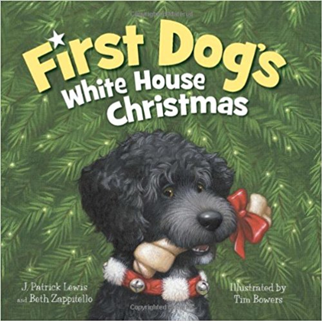 First Dog's White House Christmas by J Patrick Lewis