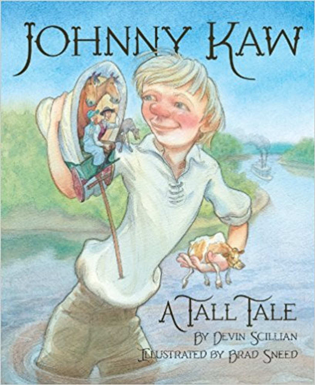 Johnny Kaw: A Tall Tale by David Scillian