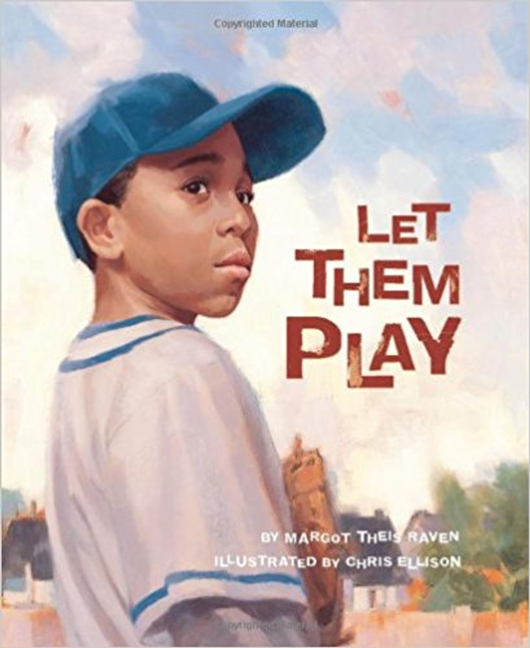 Let Them Play by Margot Theis Raven