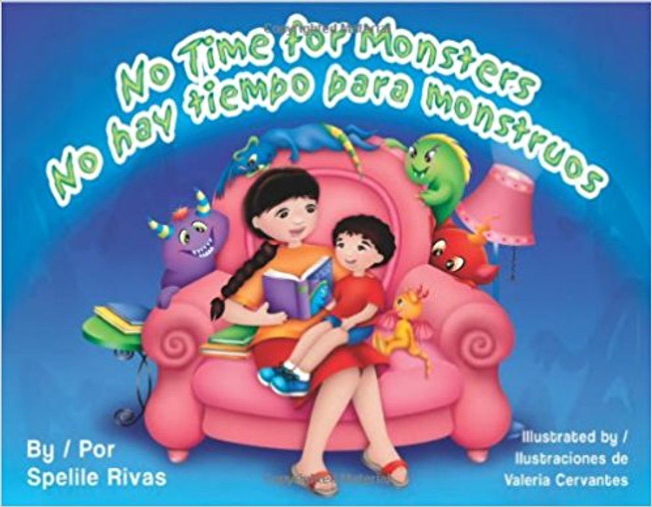 No Time for Monsters/ No hay tiempo para monstruos by Spelile Rivas 