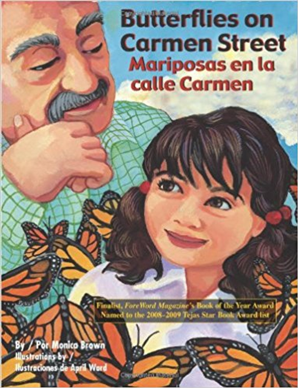 Butterflies on Carmen Street / Mariposas en la calle Carmen by Monica Brown 