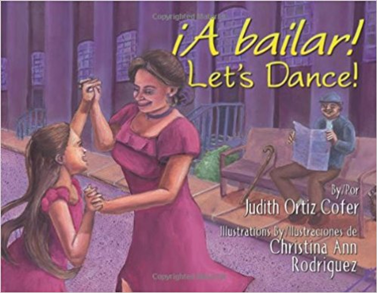 A Bailar! / Let's Dance! by Judith Ortiz Cofer 