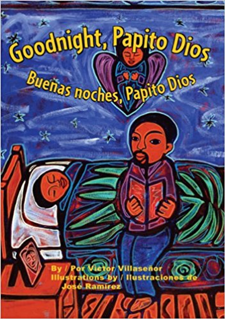 Goodnight, Papito Dios / Buenas Noches, Papito Dios by Victor Villasenor 