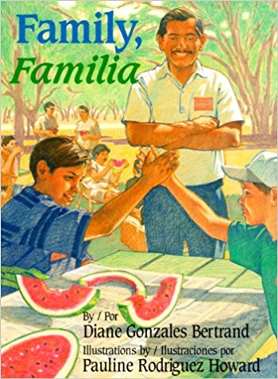 Family/Familia by Diane Gonzales Bertrand by Diane Gonzales Bertrand