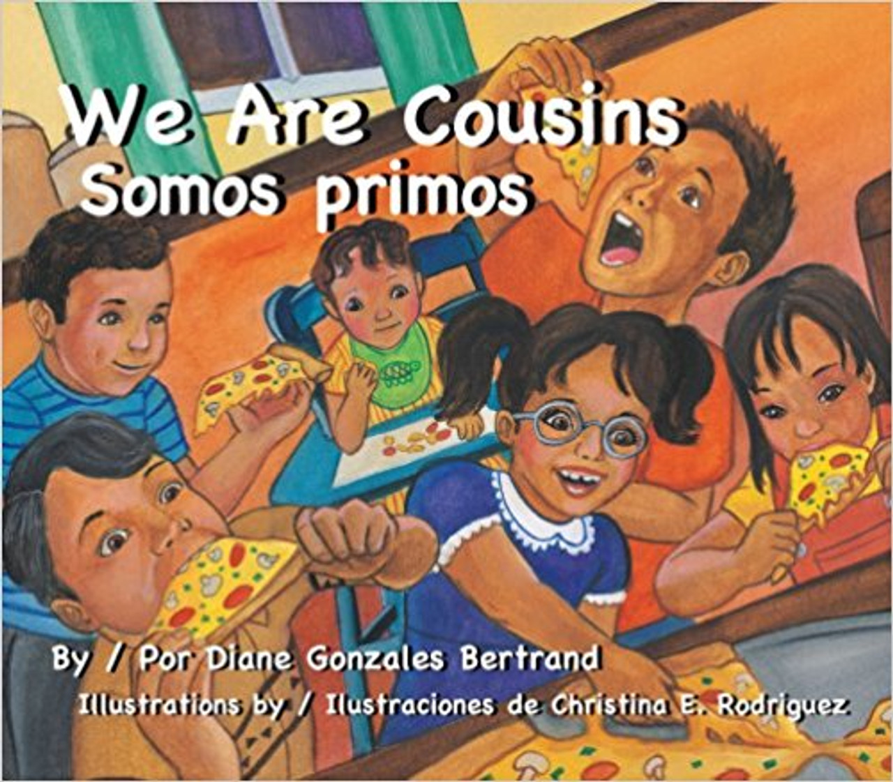 We are Cousins / Somos Primos by Diane Gonzales Bertrand by Diane Gonzales Bertrand