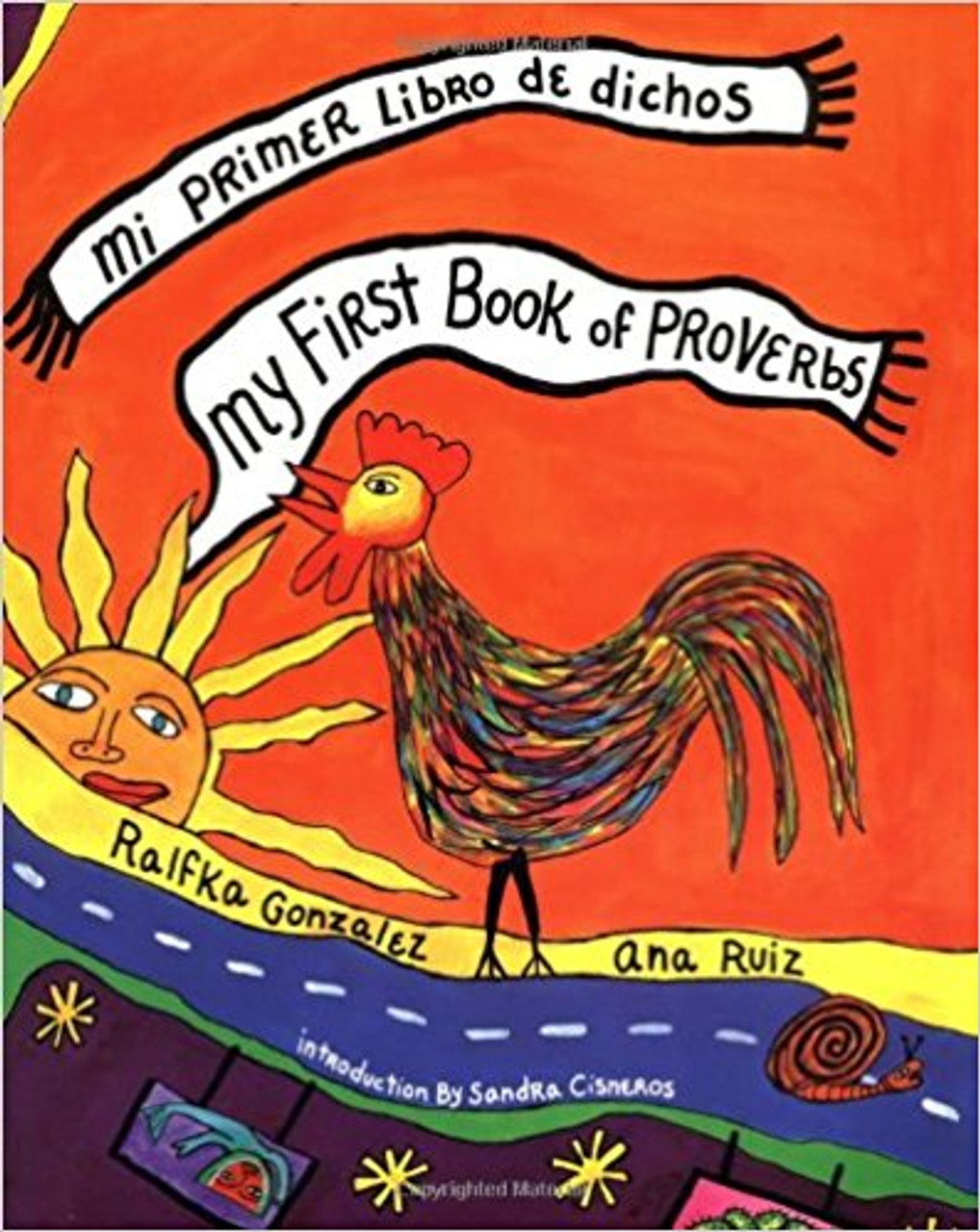 Mi Primer Libro de Dichos/My First Book Of Proverbs by Ralfka Gonzalez 