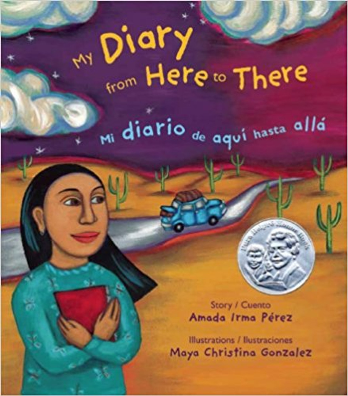 My Diary from Here to There/Mi Diario de Aqui Hasta Alla by Amanda Irma Perez 