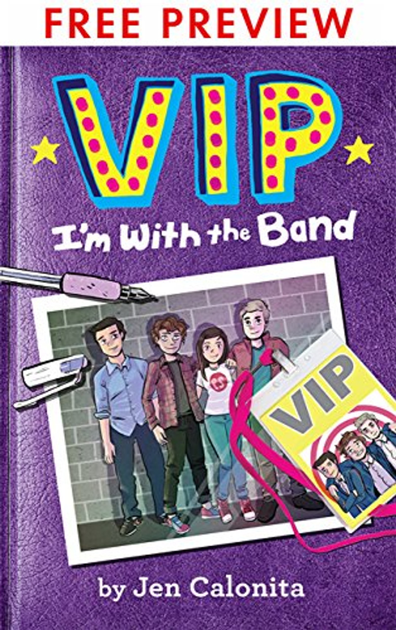 VIP: I'm with the Band (Hard Cover) by Jen Calonita