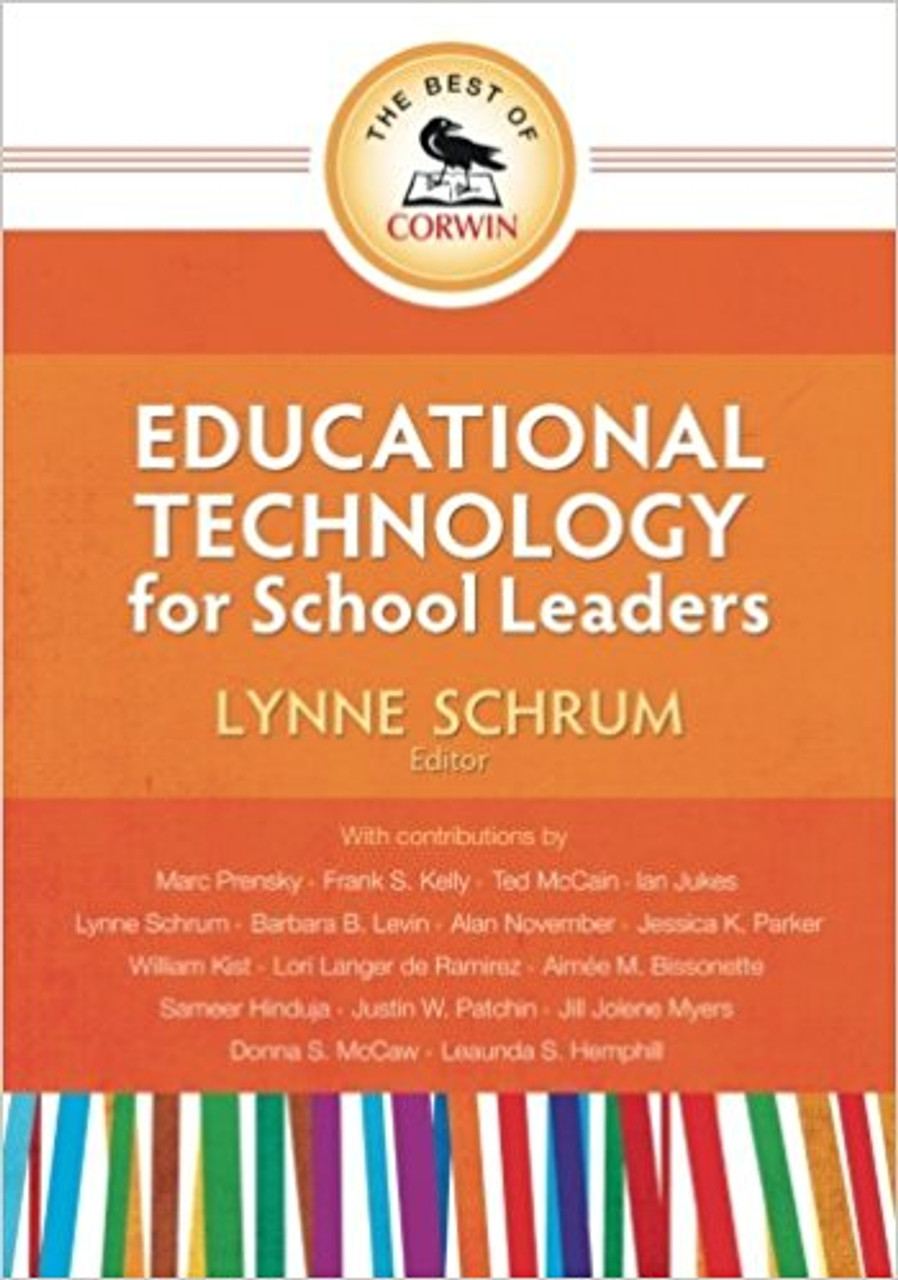 This collection offers some of the most important chapters from Corwin's leadership and educational technology books and focuses on 21st century challenges, technology and learning, cyber safety, and cyber bullying.