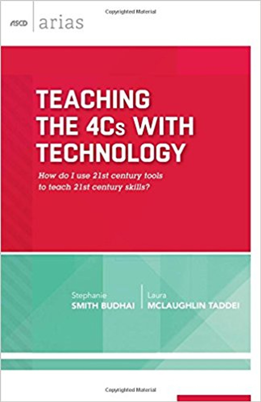 Of the 21st century skills vital for success in education and the workplace, "the 4Cs"-critical thinking, communication, collaboration, and creativity-have been highlighted as crucial competencies. This book shows how teachers can more purposefully integrate technology into instruction to facilitate the practice and mastery of each of the 4Cs along with other learning objectives. It's packed with practical and engaging strategies that will transform the way students experience learning. Whether you want to try something new in your own classroom or discuss ideas as part of a professional learning community, you'll find lots to explore in Teaching the 4Cs with Technology: How do I use 21st century tools to teach 21st century skills?