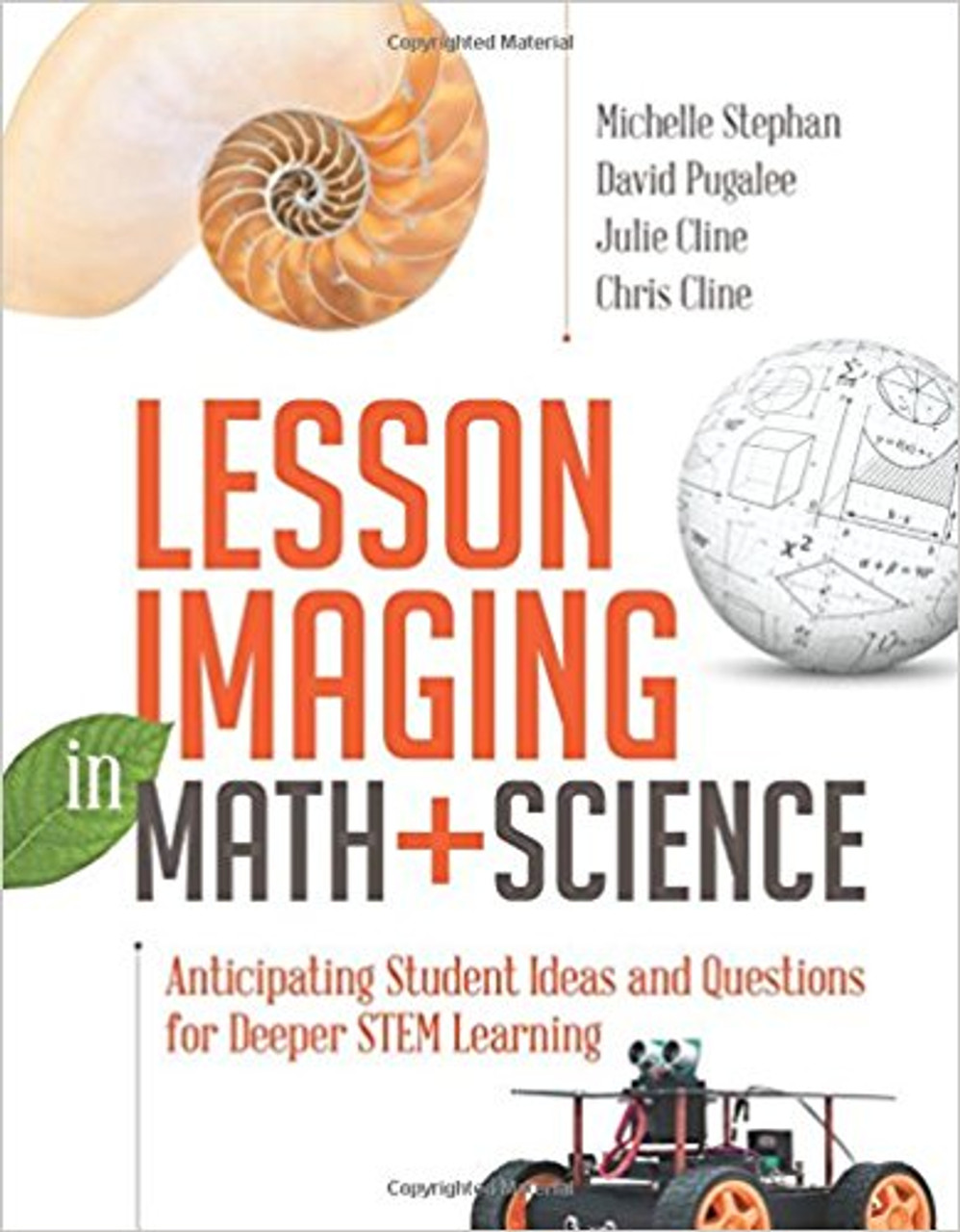 Lesson Imaging in Math and Science: Anticipating Student Ideas and Questions for Deeper Stem Learning