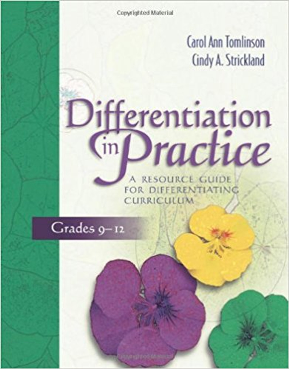 Differentiation in Practice, Grades 9-12: A Resource Guide for Differentiating Curriculum