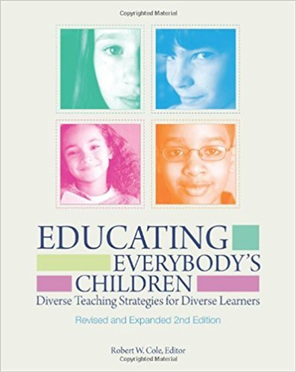 Designed to promote reflection, discussion, and action among the entire learning community, Educating Everybody's Children encapsulates what research has revealed about successfully addressing the needs of students from economically, ethnically, culturally, and linguistically diverse groups and identifies a wide range of effective principles and instructional strategies.