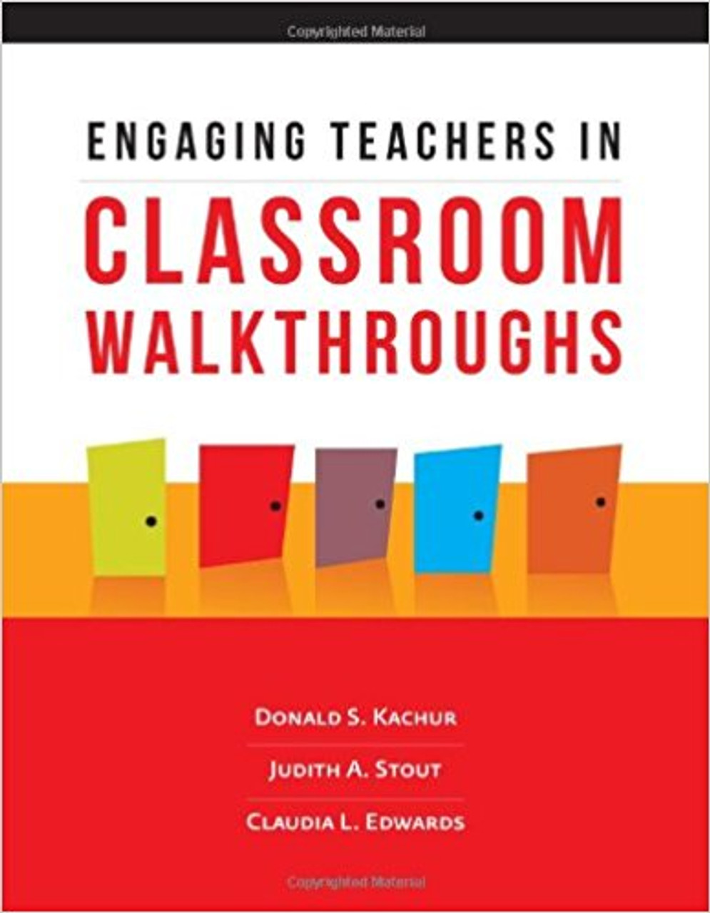 Engaging Teachers in Classroom Walkthroughs is a practical guide to planning and implementing brief but focused classroom observations that involves teachers in every step of the process.