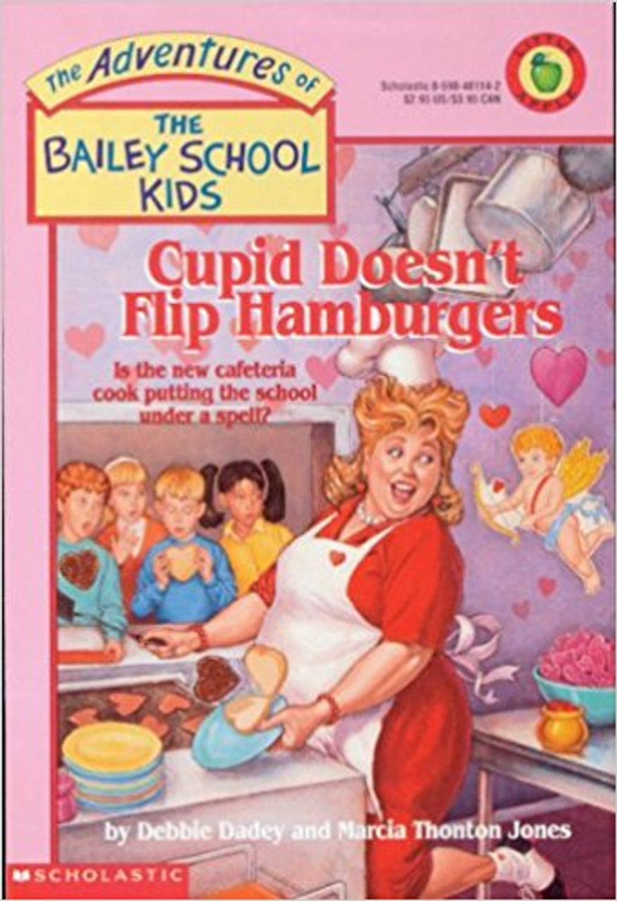 Cupid Doesnt Flip Hamburgers by Debbie Dadey