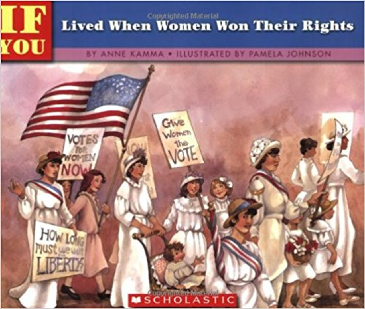 In the familiar question-and-answer format, this installment in the acclaimed If You Lived . . . history series tells the exciting story of how women worked to get equal rights with men, culminating in the 19th amendment to the Constitution. Full color.