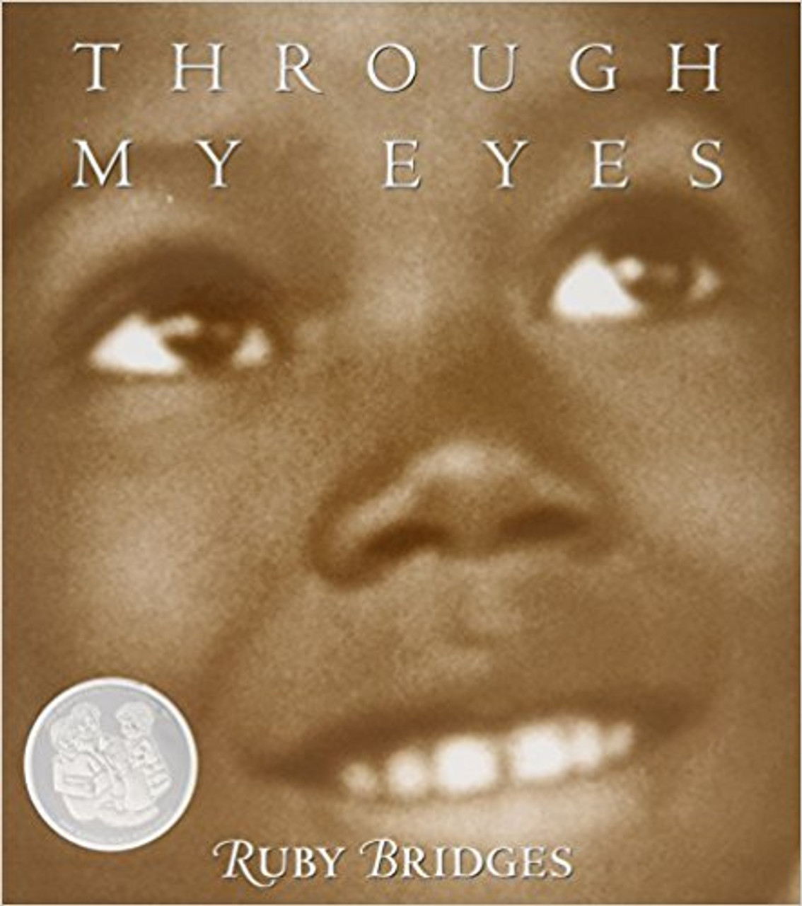 Through My Eyes by Ruby Bridges