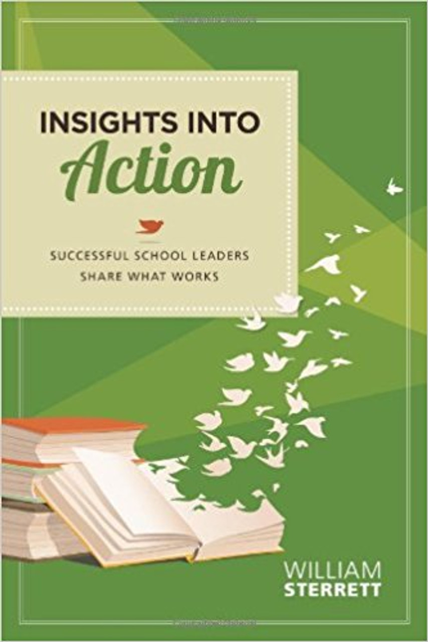 Award-winning educator William Sterrett draws from research and interviews with distinguished practitioners to identify the most important issues facing today's school leaders and offer practical, effective strategies to help leaders realize growth in their schools.