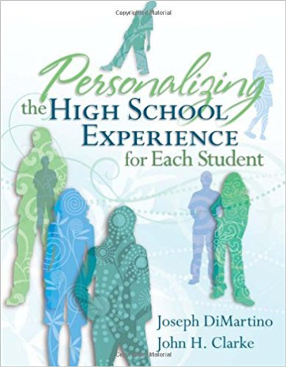 Personalizing the High School Experience for Each Student