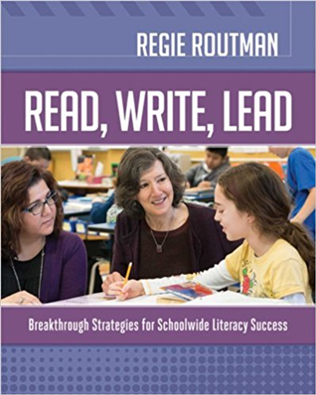 Achieve dramatic academic improvement by entwining successful practices of literacy and leadership in your school.