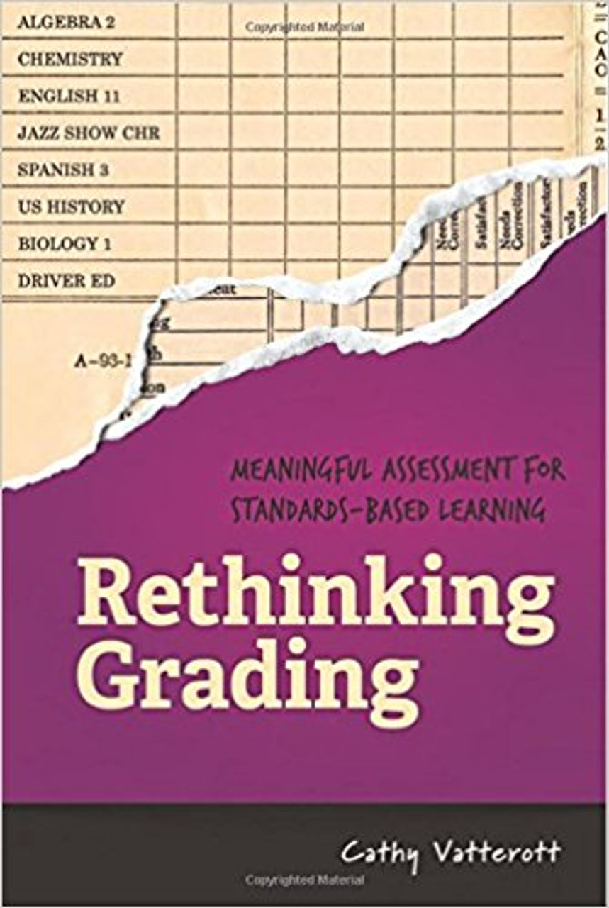 Rethinking Grading: Meaningful Assessment for Standards-Based Learning