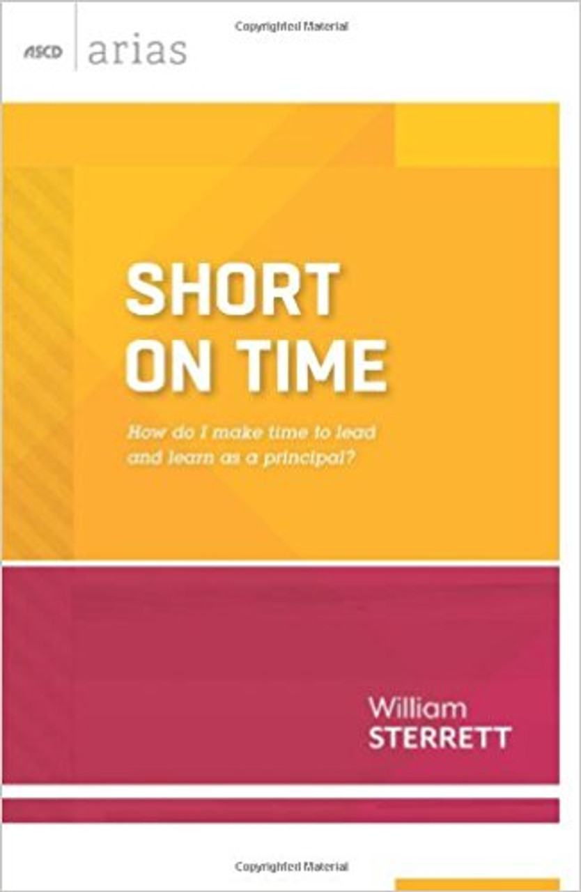 There's never enough time. Sound familiar? This might be the most common lament voiced by school principals today. How can we find time to meet students' and teachers' needs, foster ingenuity and innovation, and apply best practices when so much is demanding our attention right this minute?