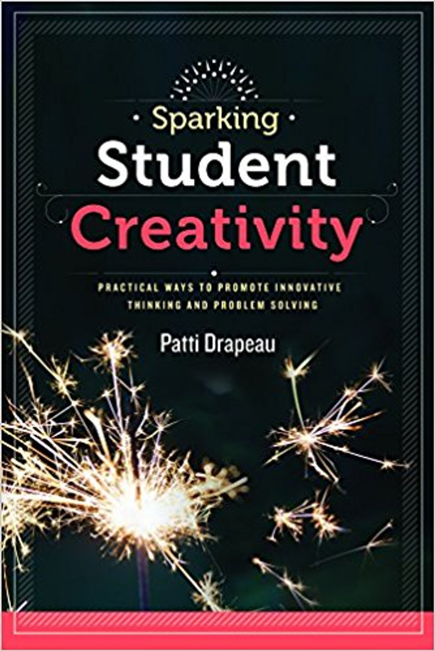 Teaching isn't merely transmitting knowledge to students; it's also about teaching students to approach learning in engaging and unexpected ways. In Sparking Student Creativity: Practical Ways to Promote Innovative Thinking and Problem Solving, author and researcher Patti Drapeau explores and explains research related to creativity and its relevance in today's standards-based, critical thinking focused classroom. The book vividly and comprehensively shows