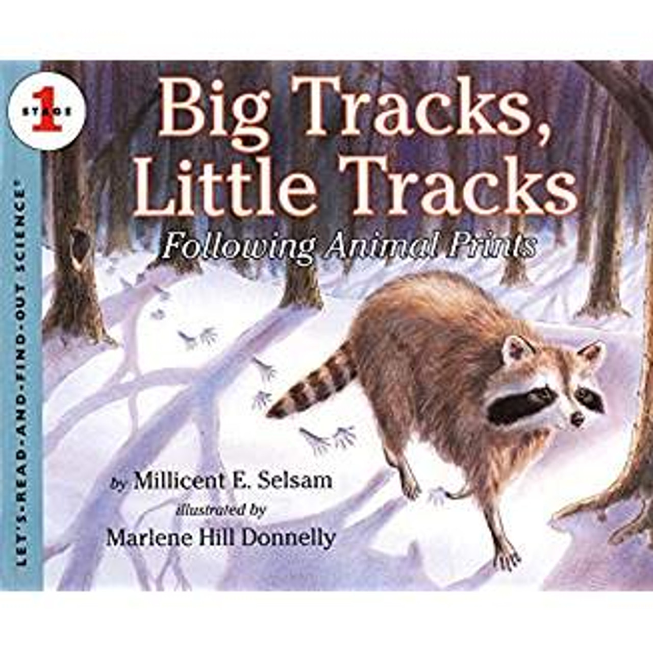 Keeping a sharp eye out for clues like animal tracks and odors can help people identify the animals that have passed through an area.