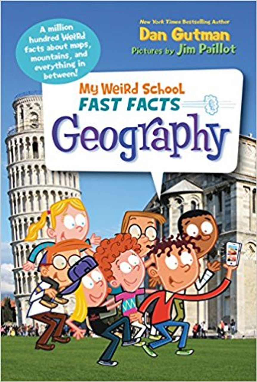 Learn more weird-but-true geography facts with A.J. and Andrea from Dan Gutman s bestselling My Weird School series. This all-new series of nonfiction books features hundreds of hysterical facts, plus lots of photos and illustrations.