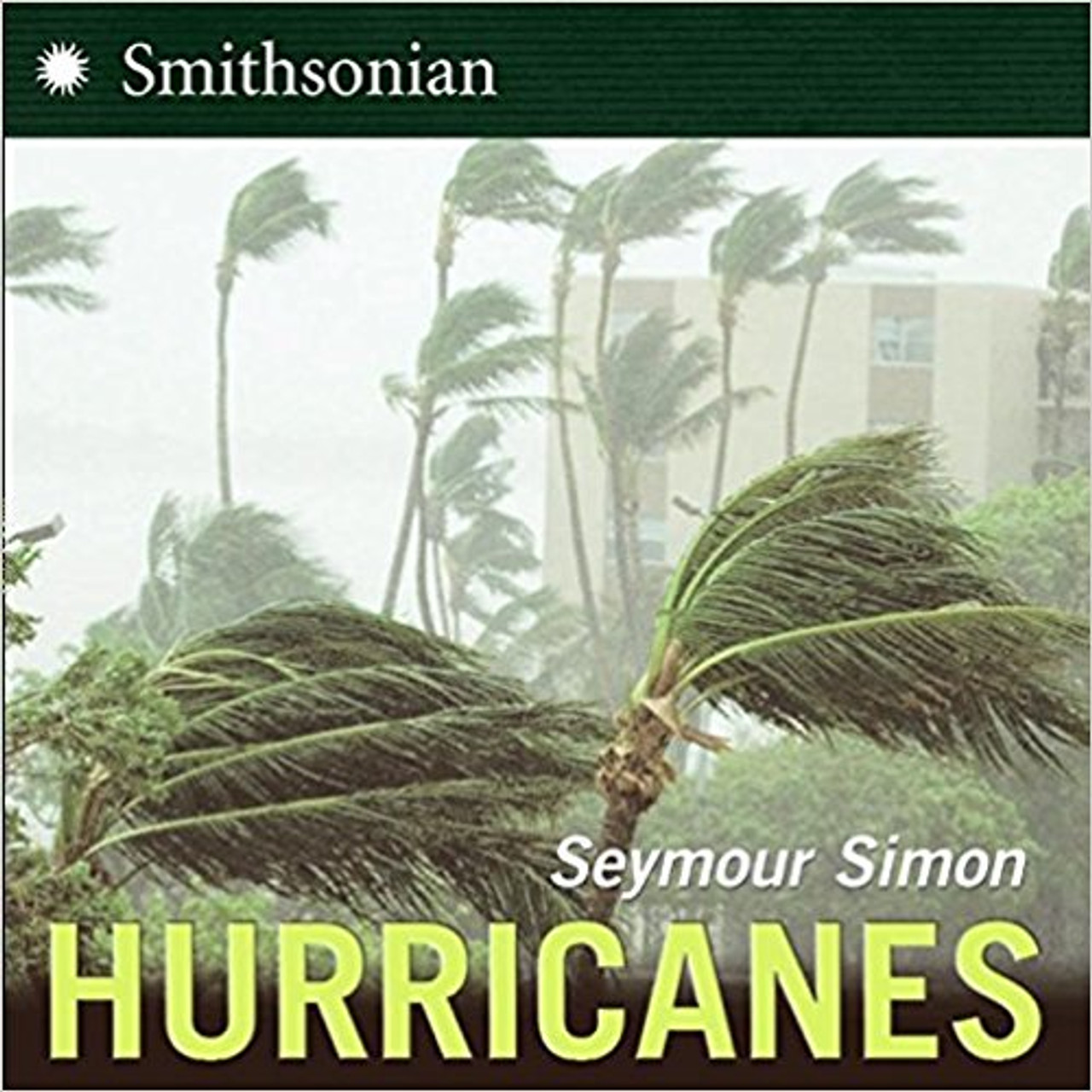Hurricanes by Seymour Simon