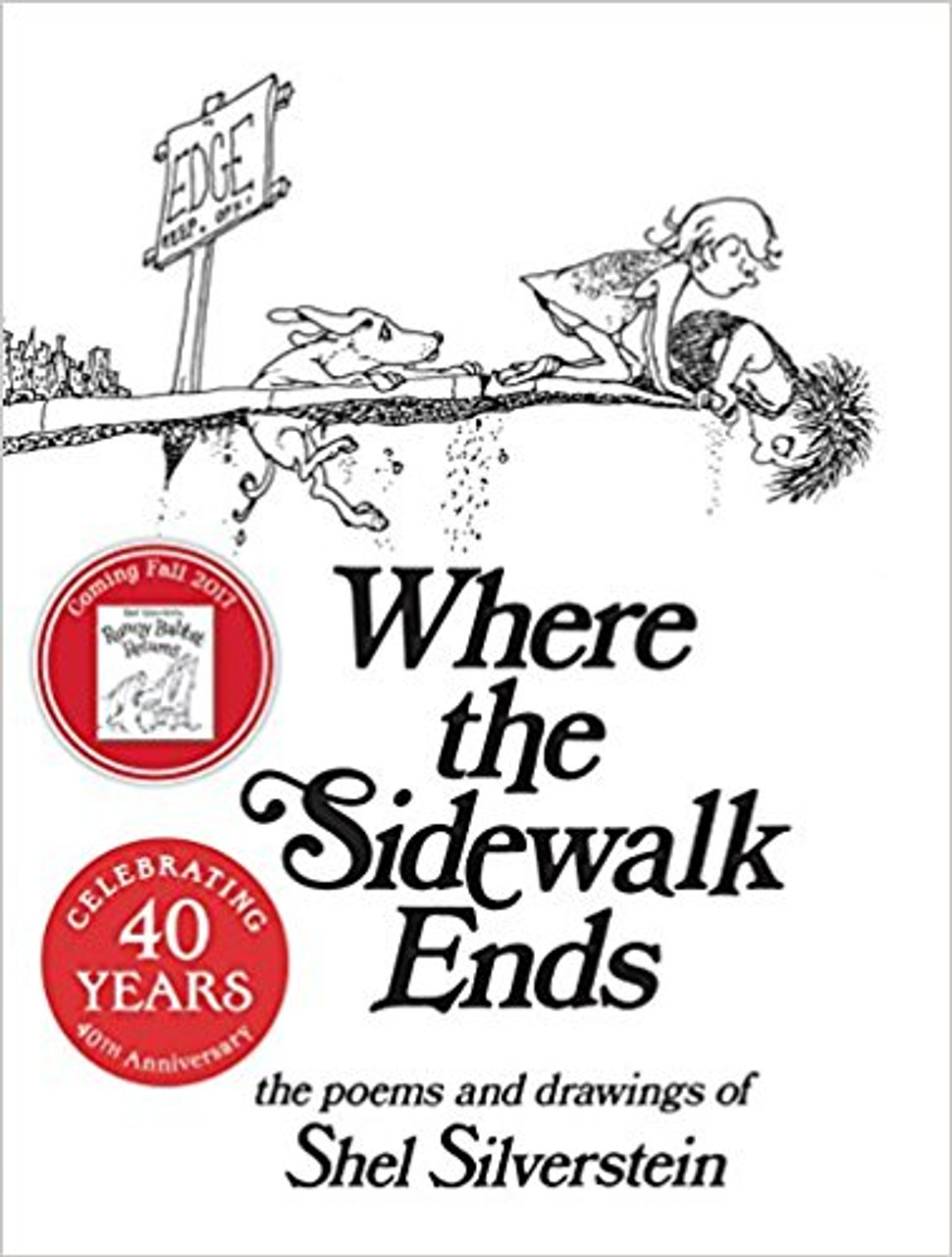 Where the Sidewalk Ends by Shel Silverstein