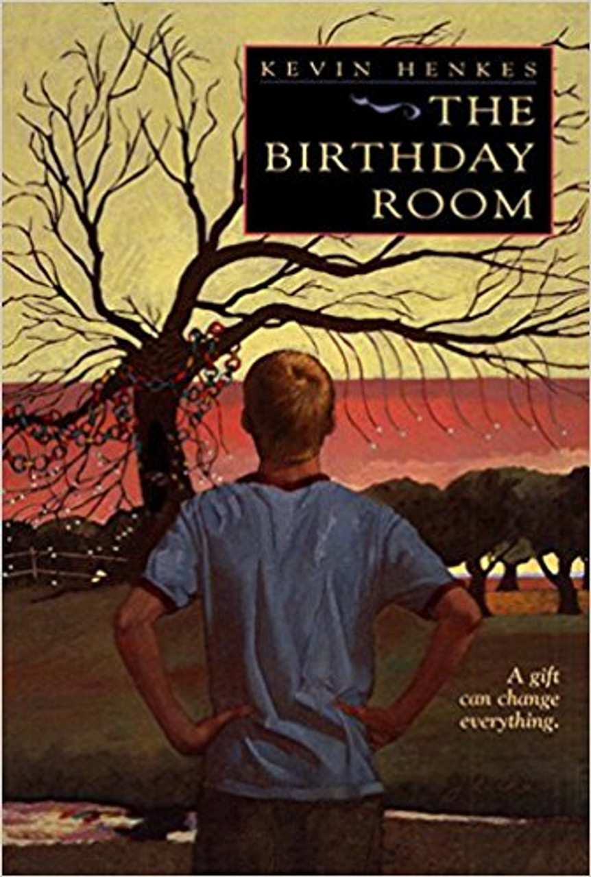 The Birthday Room by Kevin Henkes The Birthday Room by Kevin Henkes