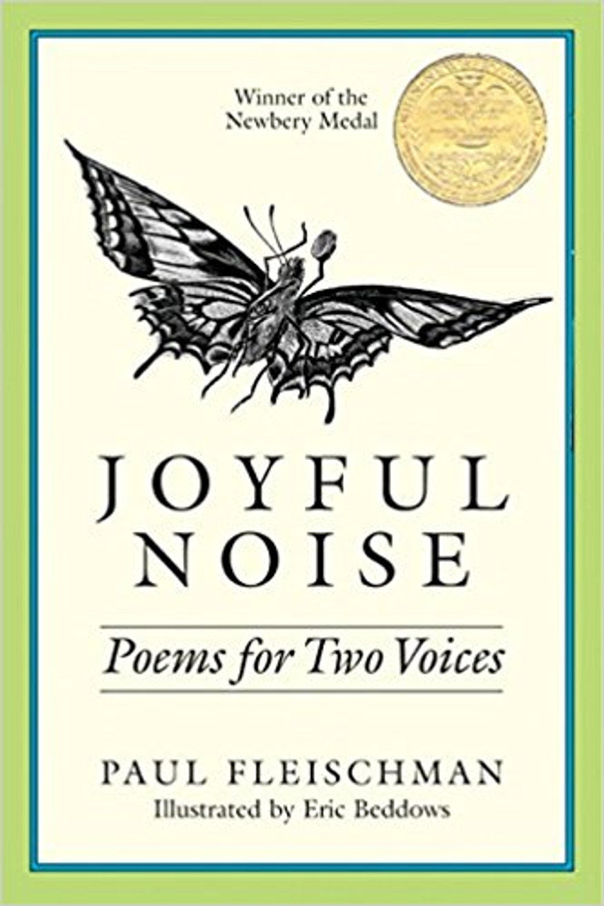 Joyful Noise Poems for Two Voices by Paul Fleischman