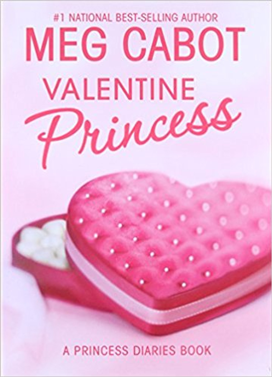 Valentine Princess by Meg Cabot